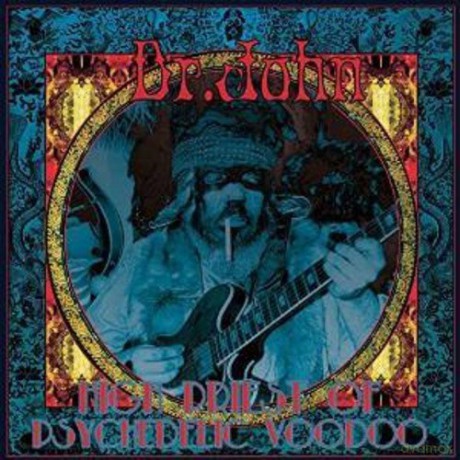 Dr. John: High Priest Of Psychedelic Voodoo [2CD]