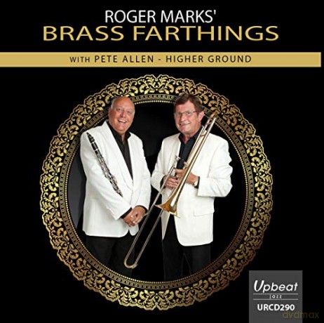 Roger Marks Brass Farthings With Pete Allen: Higher Ground [CD]