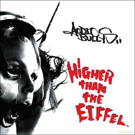 Audio Bullys: Higher Than The Eiffel [2xWinyl]
