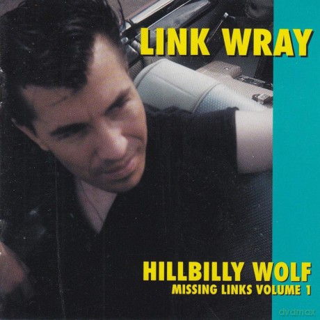 Link Wray: Hillbilly Wolf (Missing Links Volume 1) [Winyl]