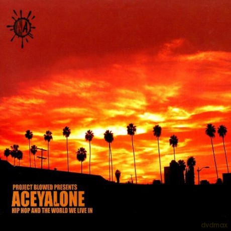 Aceyalone: Hiphop And The World We Live [CD]