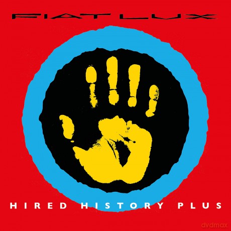 Fiat Lux: Hired History Plus (Expanded) [2CD]