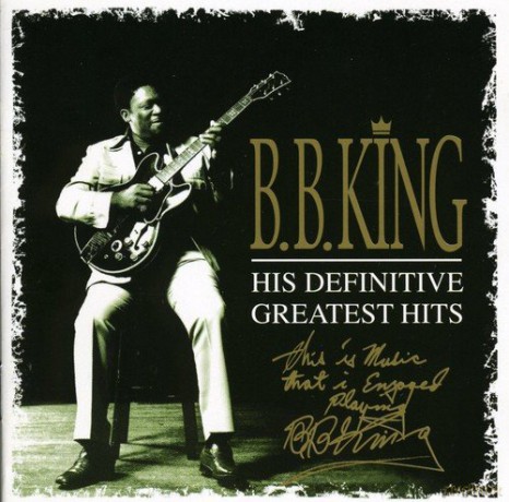 B.B. King: His Definitive Greatest Hits [2CD]