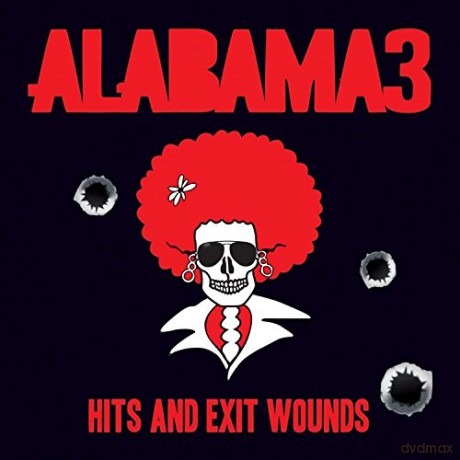Alabama 3: Hits And Exit Wounds (Coloured) [Winyl]