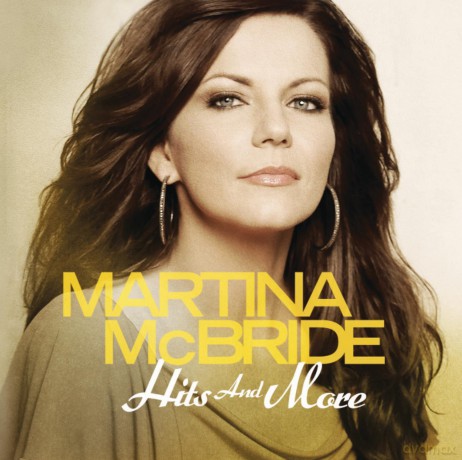Martina Mcbride: Hits And More [CD]