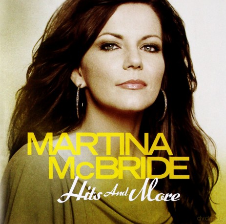 Martina Mcbride: Hits And More [CD]