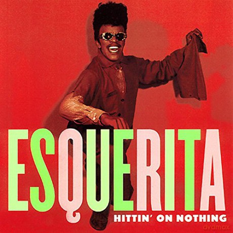 Esquerita: Hittin On Nothing [Winyl]