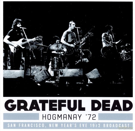 Grateful Dead: Hogmanay 72 [3CD]