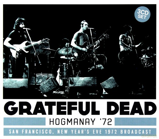 Grateful Dead: Hogmanay 72 [3CD]