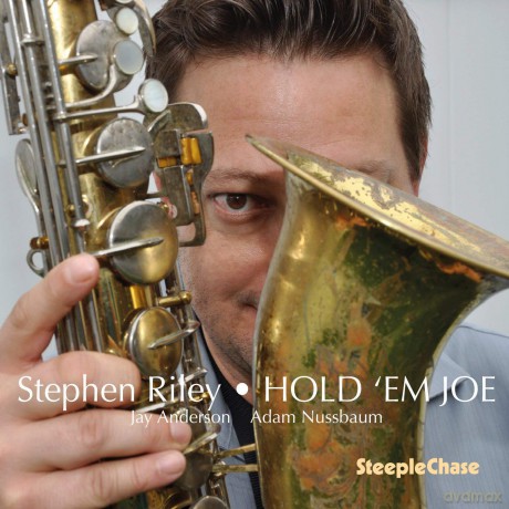 Stephen Riley: Hold Em Joe [CD]