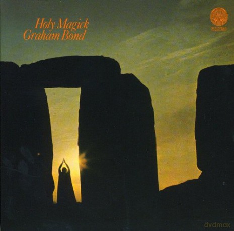 Graham Bond: Holy Magick [CD]