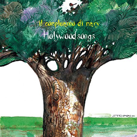 Il Compleanno Di Mary: Holywood Songs [Winyl]