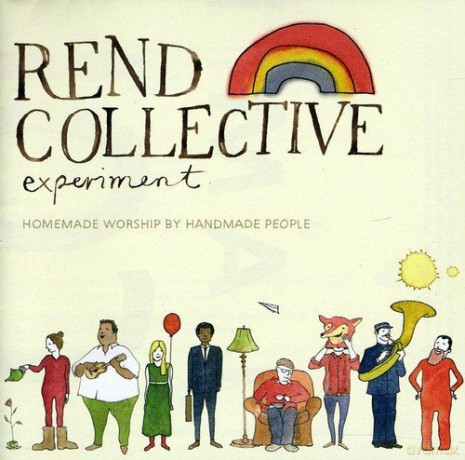 Rend Collective Experiment: Homemade Worship By Handmade People [CD]