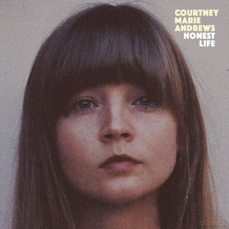 Courtney Marie Andrews: Honest Life [CD]