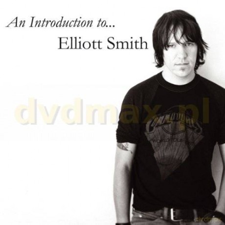 Elliott Smith: An Introduction To [CD]