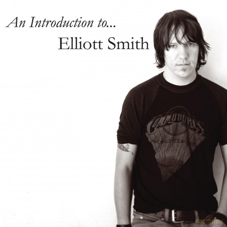 Elliott Smith: An Introduction To [CD]