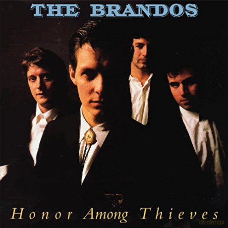 Brandos: Honor Among Thieves [CD]