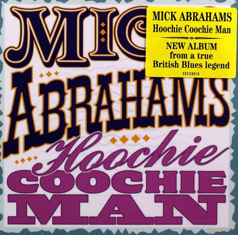 Mick Abrahams: Hoochie Coochie Man [CD]