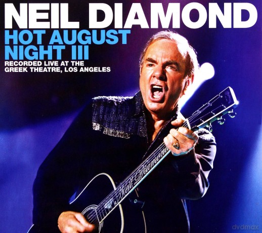 Neil Diamond: Hot August Night III [2CD]