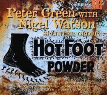 Peter Green With Nigel Watson: Hot Foot Powder [CD]