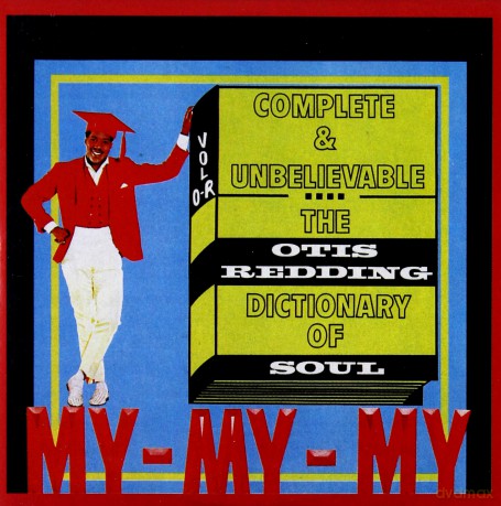 Otis Redding: Complete & Unbelievable – The Otis Redding Dictionary of Soul (Vinyl Replica) [CD]