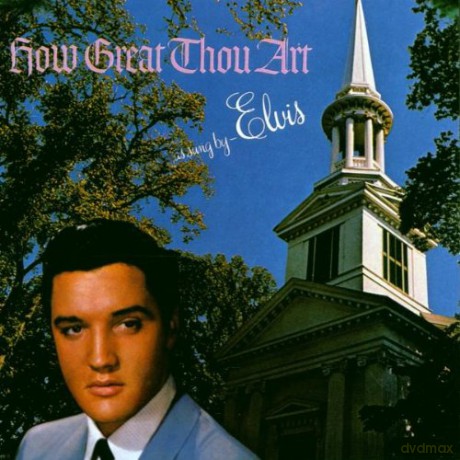 Elvis Presley: How Great Thou Art [CD]