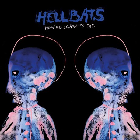 Hellbats: How We Learn To Die [Winyl]