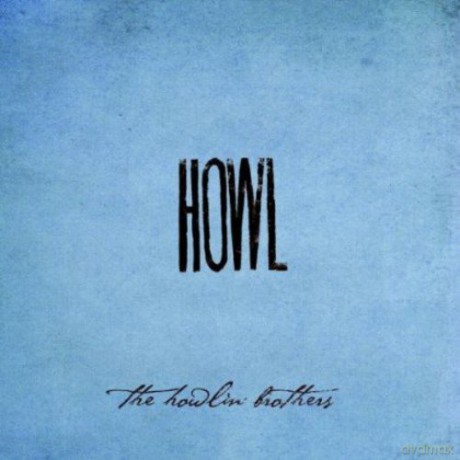 Howlin Brothers: Howl [CD]