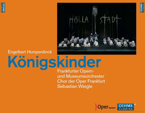 Frankfurt Operakohler: Humperdinckkonigskinder [CD]
