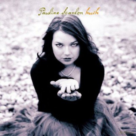 Pauline Scanlon: Hush [CD]