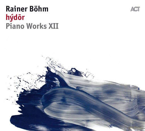 Rainer Bohm: Hydor [CD]