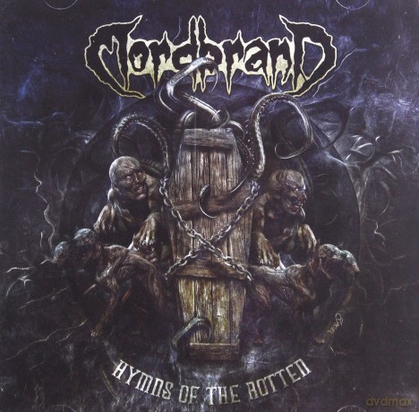 Mordbrand: Hymns Of The Rotten [CD]