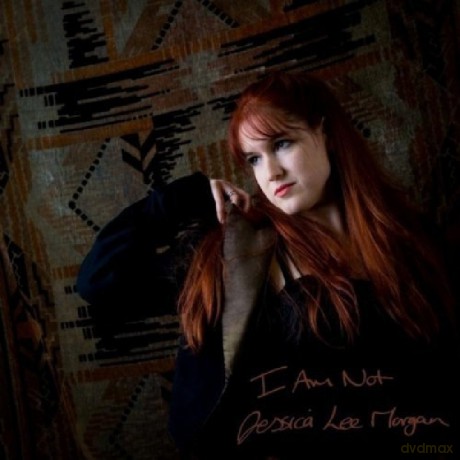 Jessica Lee Morgan: I Am Not [CD]