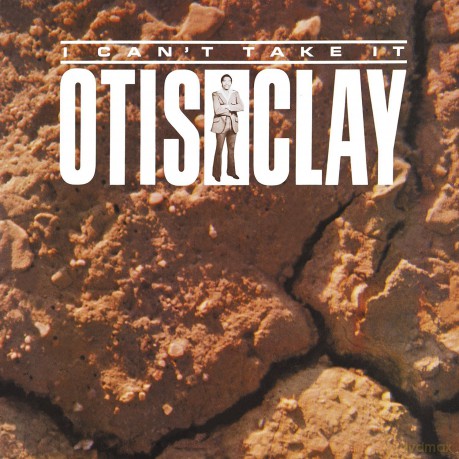 Clay Otis: I Cant Take It [Winyl]