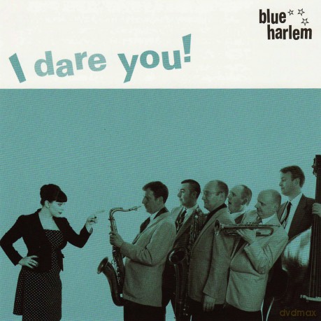 Blue Harlem: I Dare You [CD]