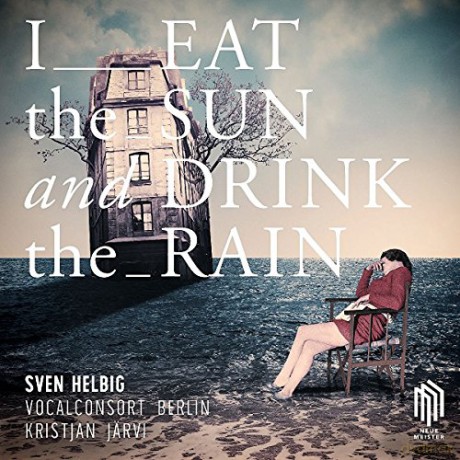 Sven Helbig: I Eat The Sun And Drink The Rain [Winyl]