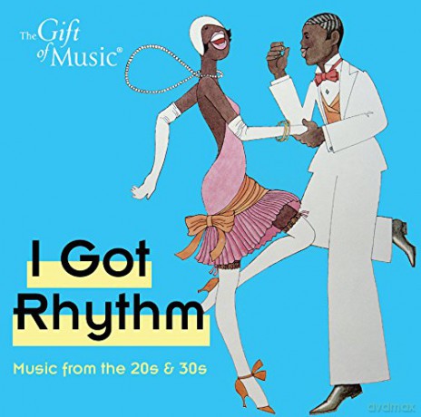 I Got Rhythm [CD]