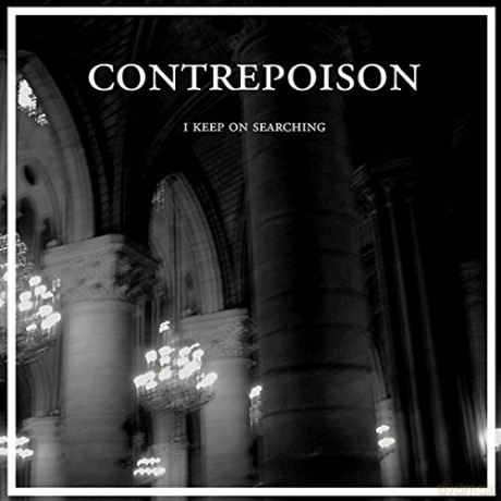 Contrepoison: I Keep On Searching [Winyl]