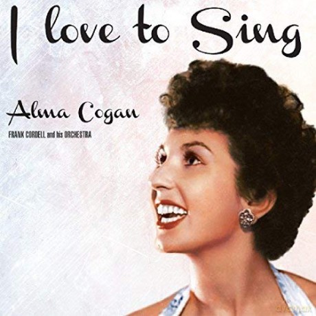 Alma Cogan: I Love To Sing [CD]