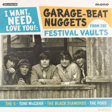 I Want. Need. Love You: Garage-Beat Nuggets [CD]