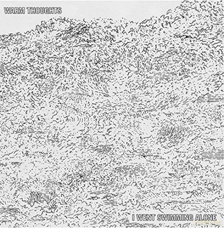 Warm Thoughts: I Went Swimming Alone [CD]