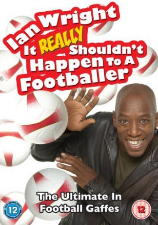 Ian Wright: It Really ShouldnT Happen To A Footballer [DVD]