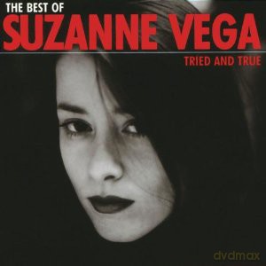 Suzanne Vega: Tried And True - Best Of Suzanne Vega [CD]