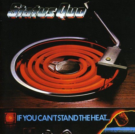 Status Quo: If You CanT Stand The Heat [CD]