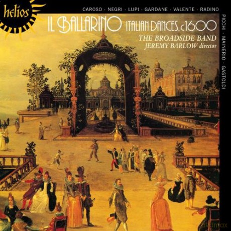 Broadside Bandbarlow: Il Ballarino Italian Dances C1600 [CD]