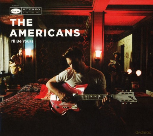 Americans: ILl Be Yours [CD]