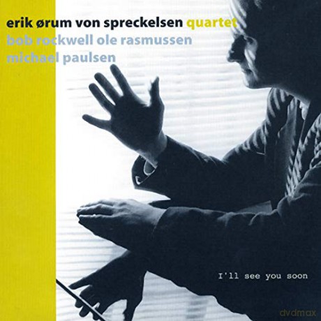 Erik Orum Von Spreckelsen: Ill See You Soon [CD]