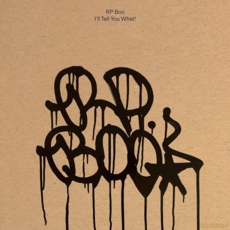 Rp Boo: Ill Tell You What! [CD]