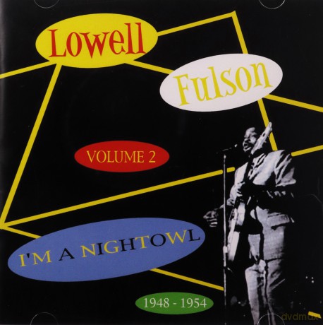 Lowell Fulson: I'm A Night Owl - Vol. 2 - 1948-1954 [CD]