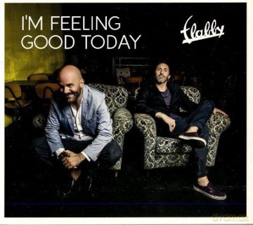 Flabby: I'm Feeling Good Today [CD]